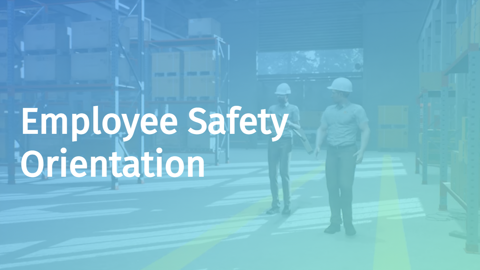 Employee Safety Orientation