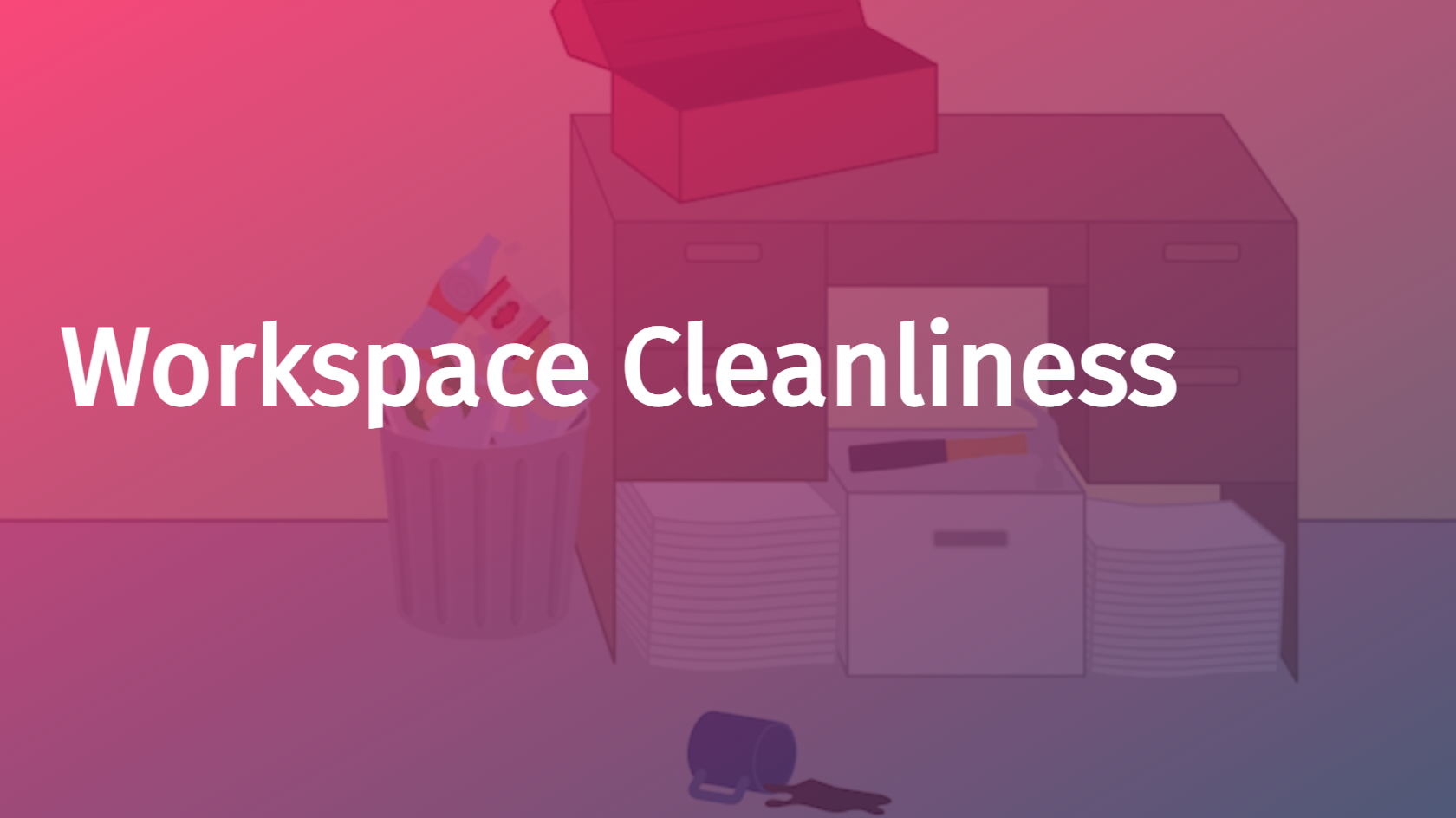 Spanish - Workspace Cleanliness
