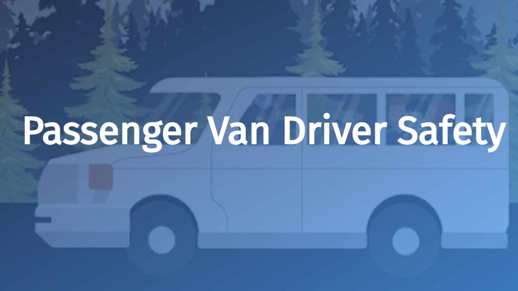 Passenger Van Driver Safety