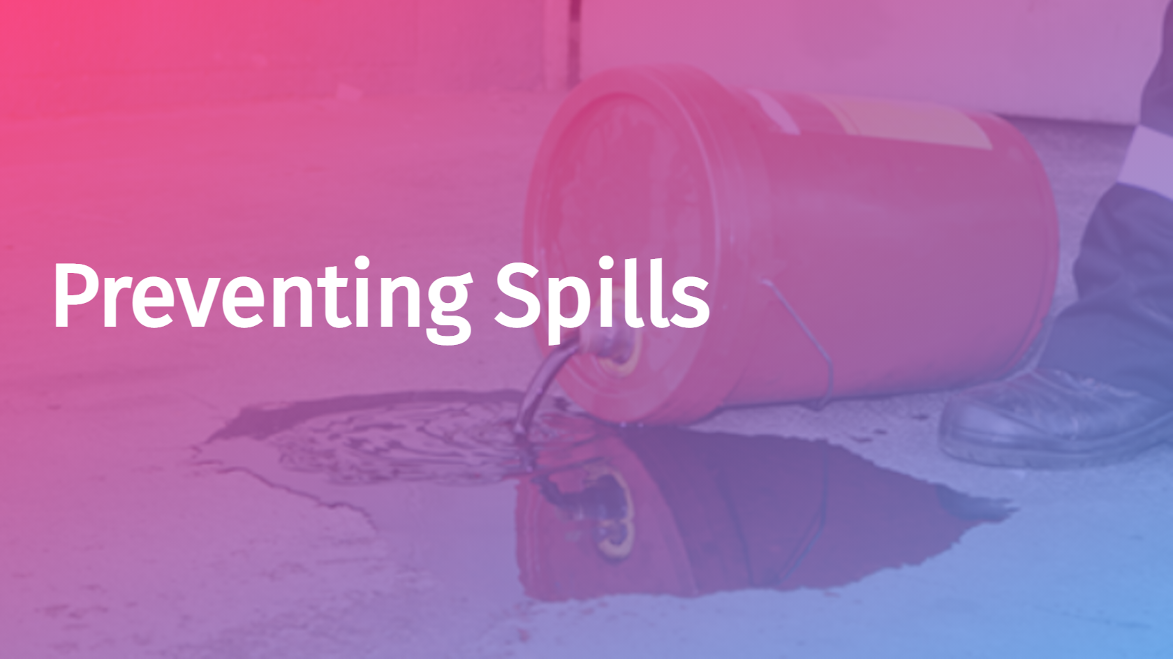 Preventing Spills