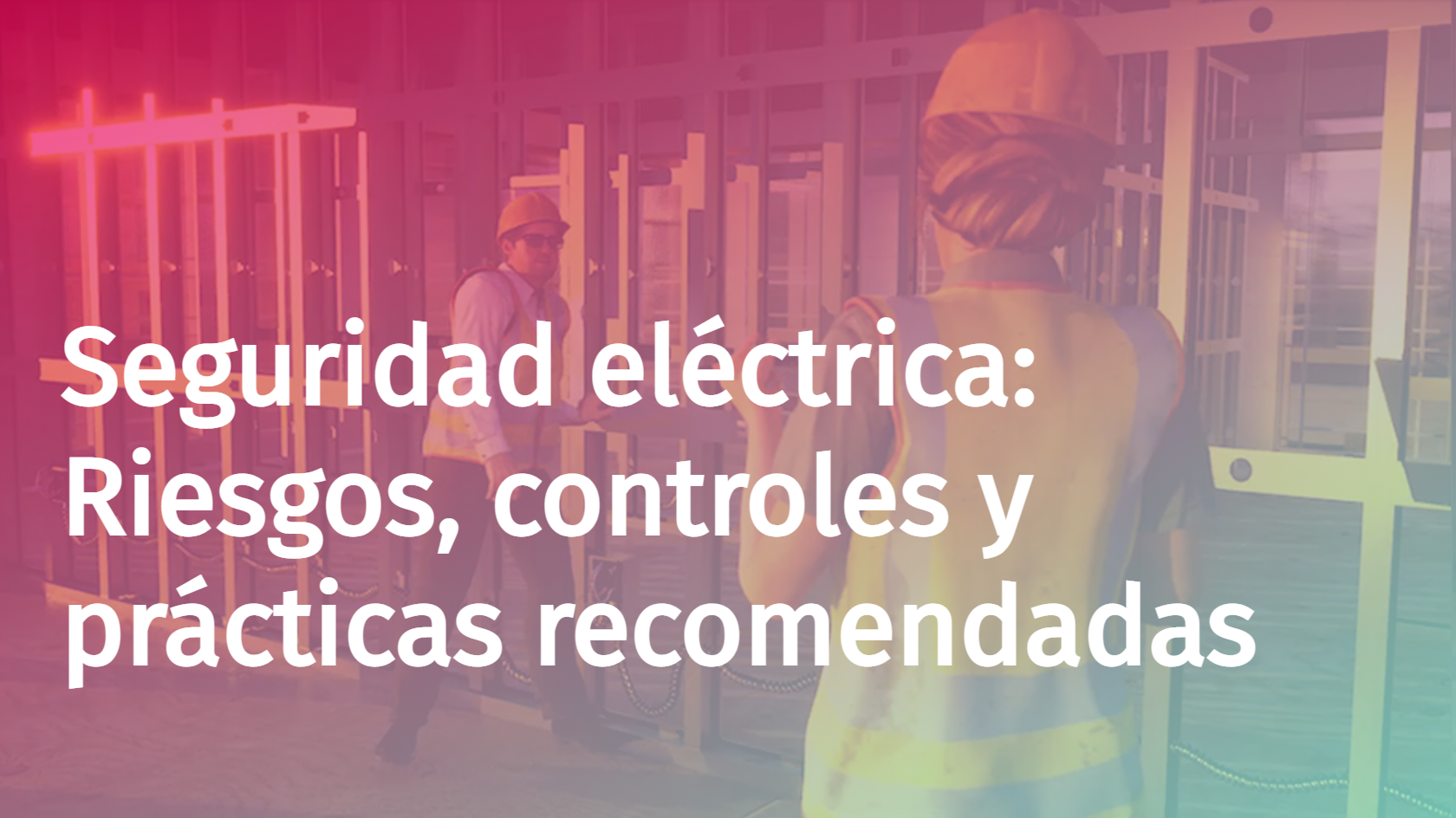 Spanish - Electrical Safety: Hazards, Controls, and Best Practices