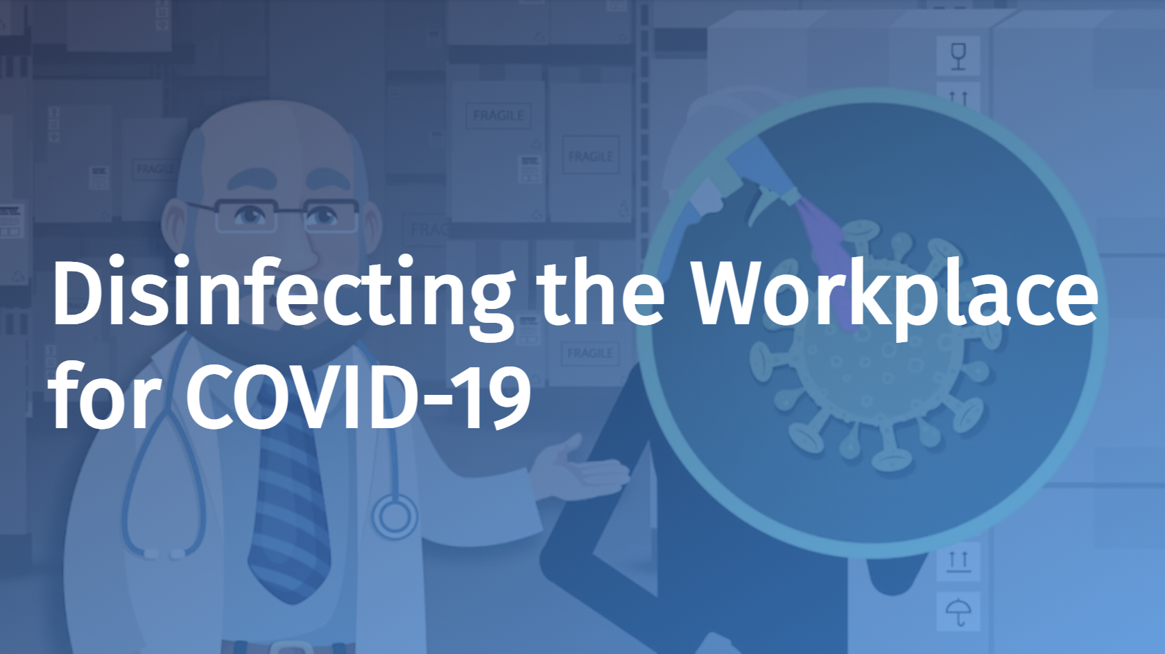 Disinfecting the Workplace for COVID-19